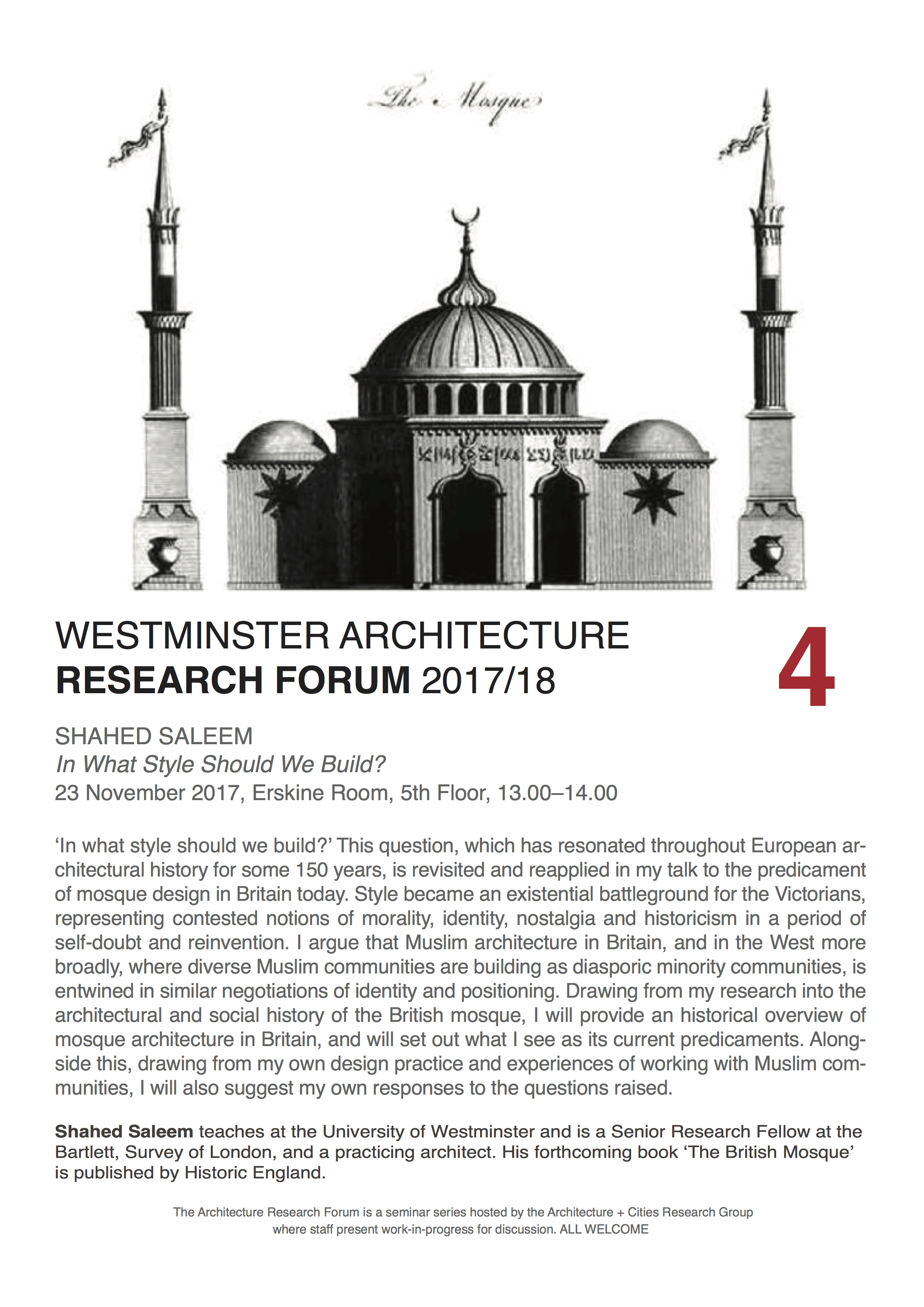 Architecture Research Forum: “In What Style Should We Build” Shahed Saleem, 23rd November, Erskine Room, 5th Floor, 13:00 – 14:00