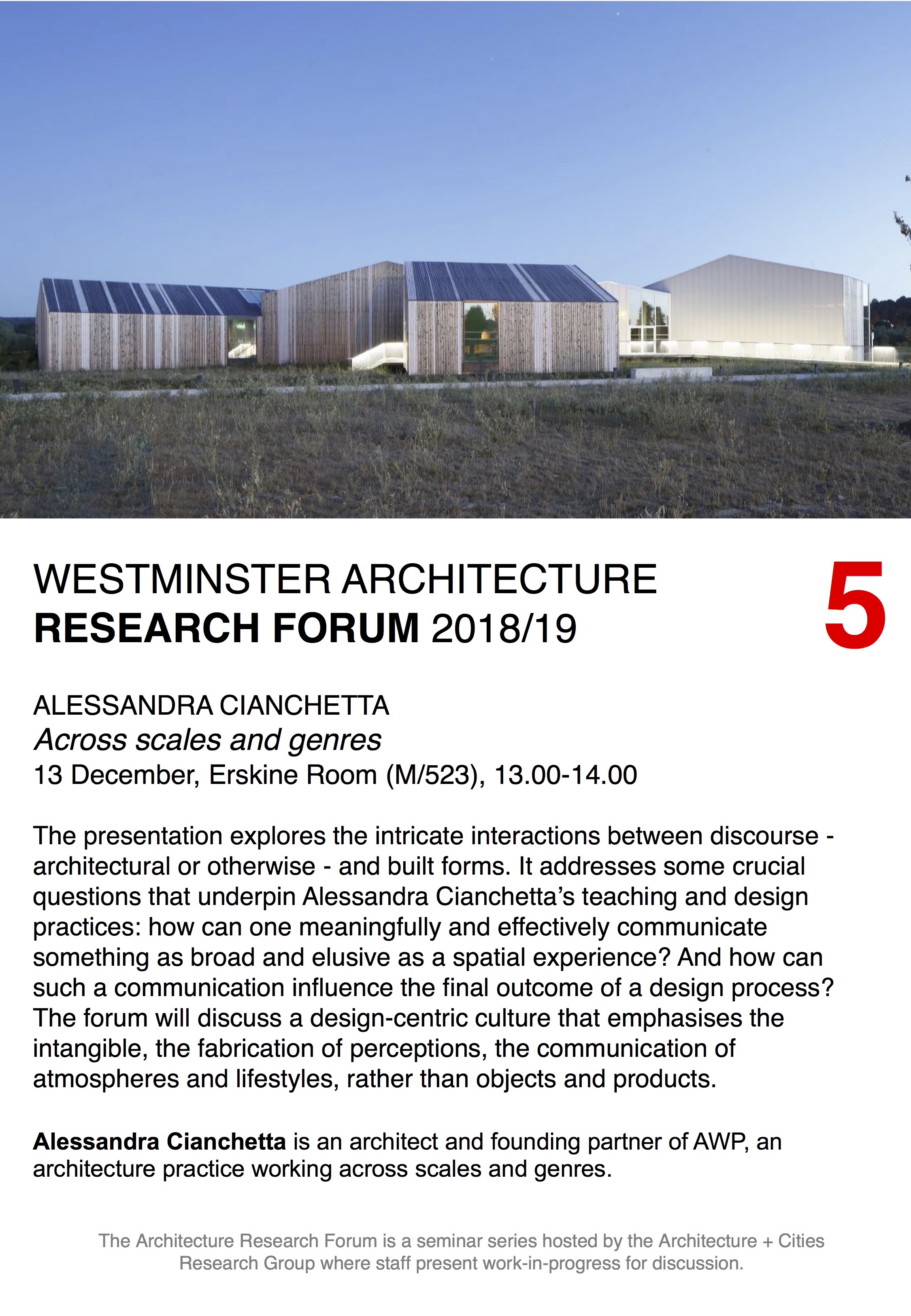 Architecture Research Forum: “Across scales and genres” Alessandra Cianchetta, Thursday, December 13, 13:00-14:00, Erskine Room, 5th Floor