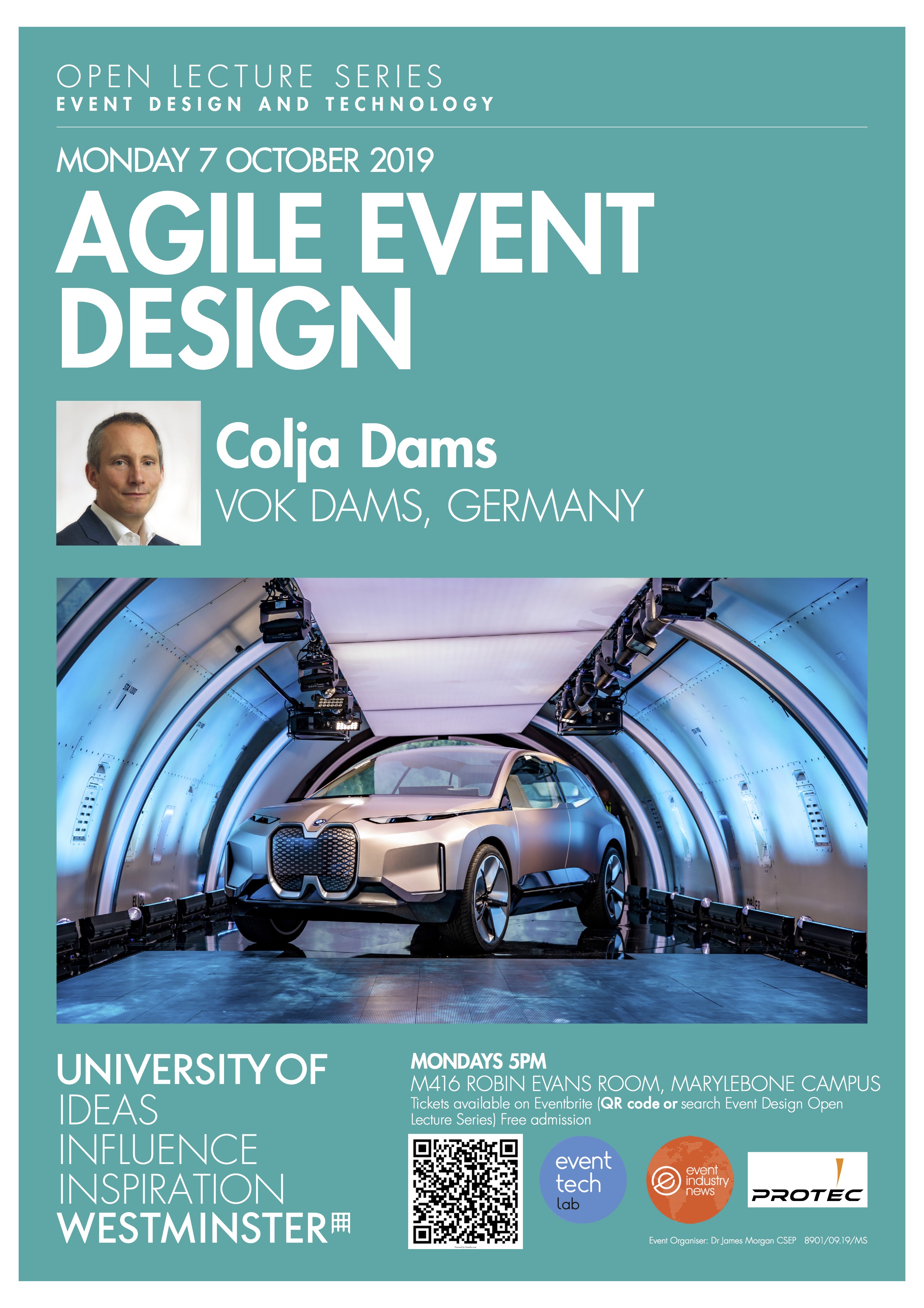 Open Lecture Series: “Agile Event Design” Colja Dams, Vok Dams, Monday, October 7, M416 Robin Evans Room, Marylebone Campus, 17:00