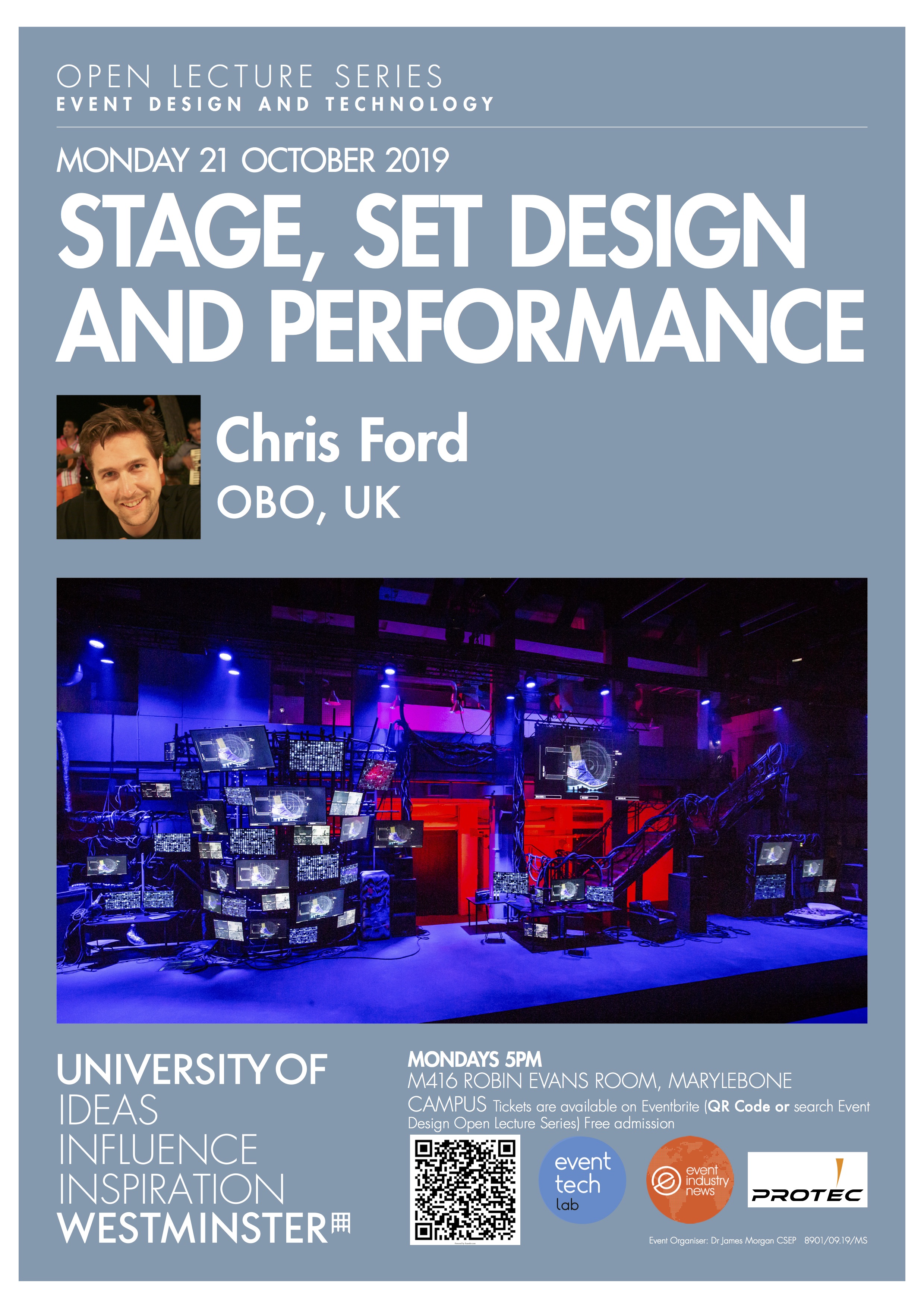 Open Lecture Series: “Stage, Set Design and Performance” Chris Ford, OBO, Monday, October 21, M416 Robin Evans Room, Marylebone Campus, 17:00