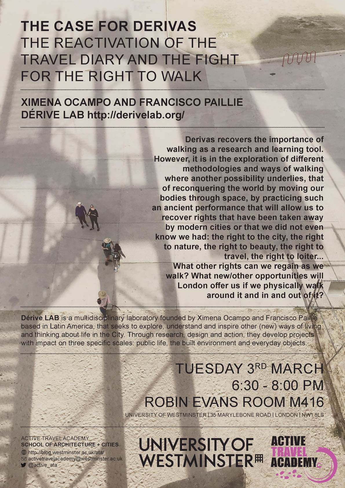 Derivas: “The reactivation of the travel diary and the fight for the right to walk”, Tuesday, March 3, 18:30, M416, Marylebone Campus