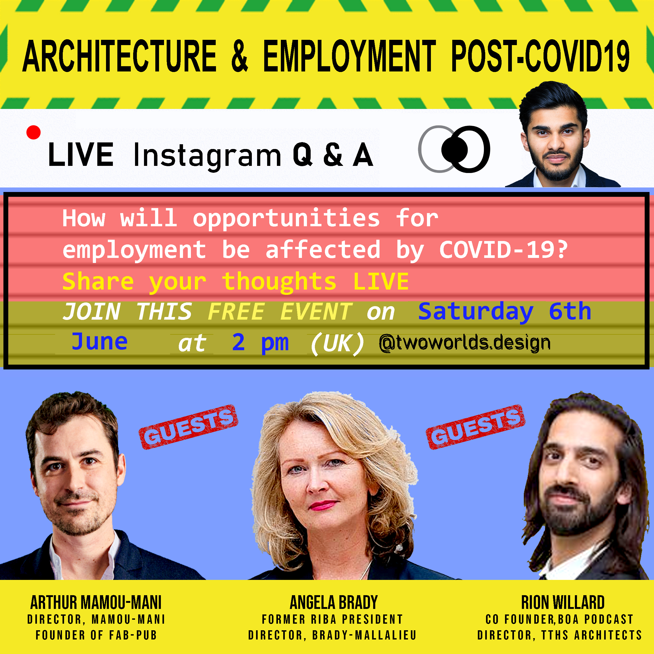 Two Worlds Design Instagram Live Event: Architecture & Employment Post-COVID-19, Saturday, June 6 at 2pm