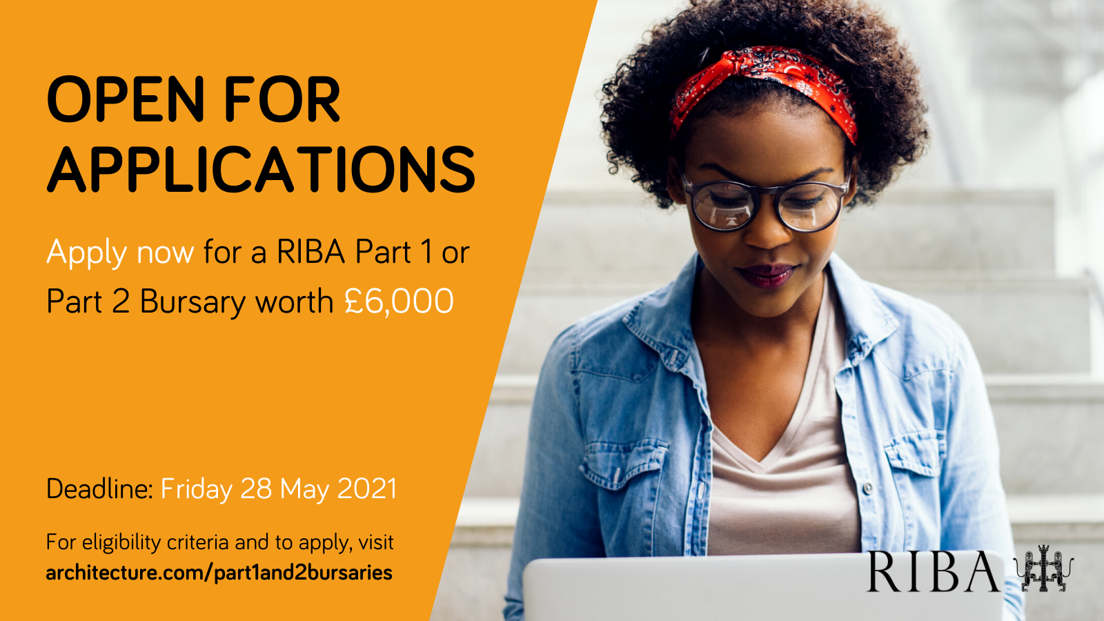 RIBA Part 1 and Part 2 Bursaries open for applications | Deadline: Friday, May 28, 5PM GMT