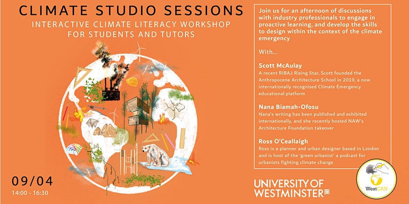 WestCAN [Westminster Climate Action Network]: “Climate Studio Sessions”, Friday, April 9, 14:00-16:30 GMT
