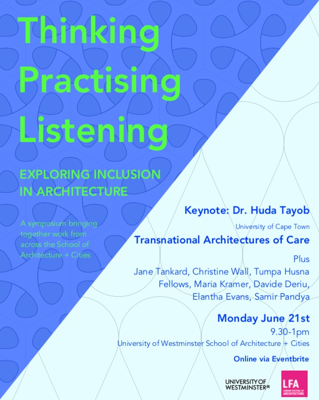 SA+C & LFA: Thinking, Practising, Listening; Exploring Inclusion in Architecture | Monday, June 21, 2021 from 9:30 to 13:00 (BST)