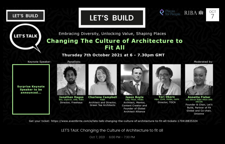 LET’S TALK: Changing the Culture of Architecture to fit all | Thursday, October 7 from 18:00 to 19:30