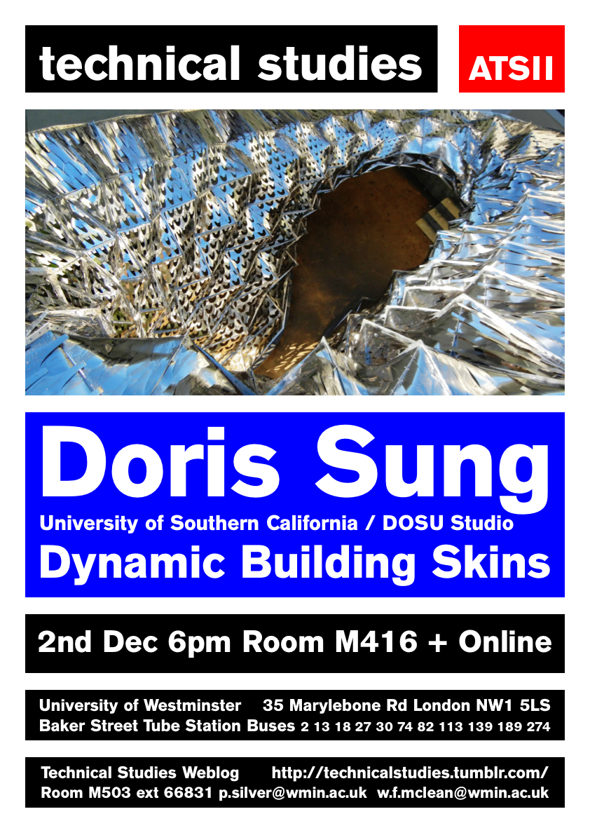 Technical Studies Lecture Series: “Dynamic Building Skins” by Doris Sung from DOSU Studio / University of Southern California  | Thursday, December 2, 2021 at 18:00 (GMT), Room M416, Marylebone Campus + Online