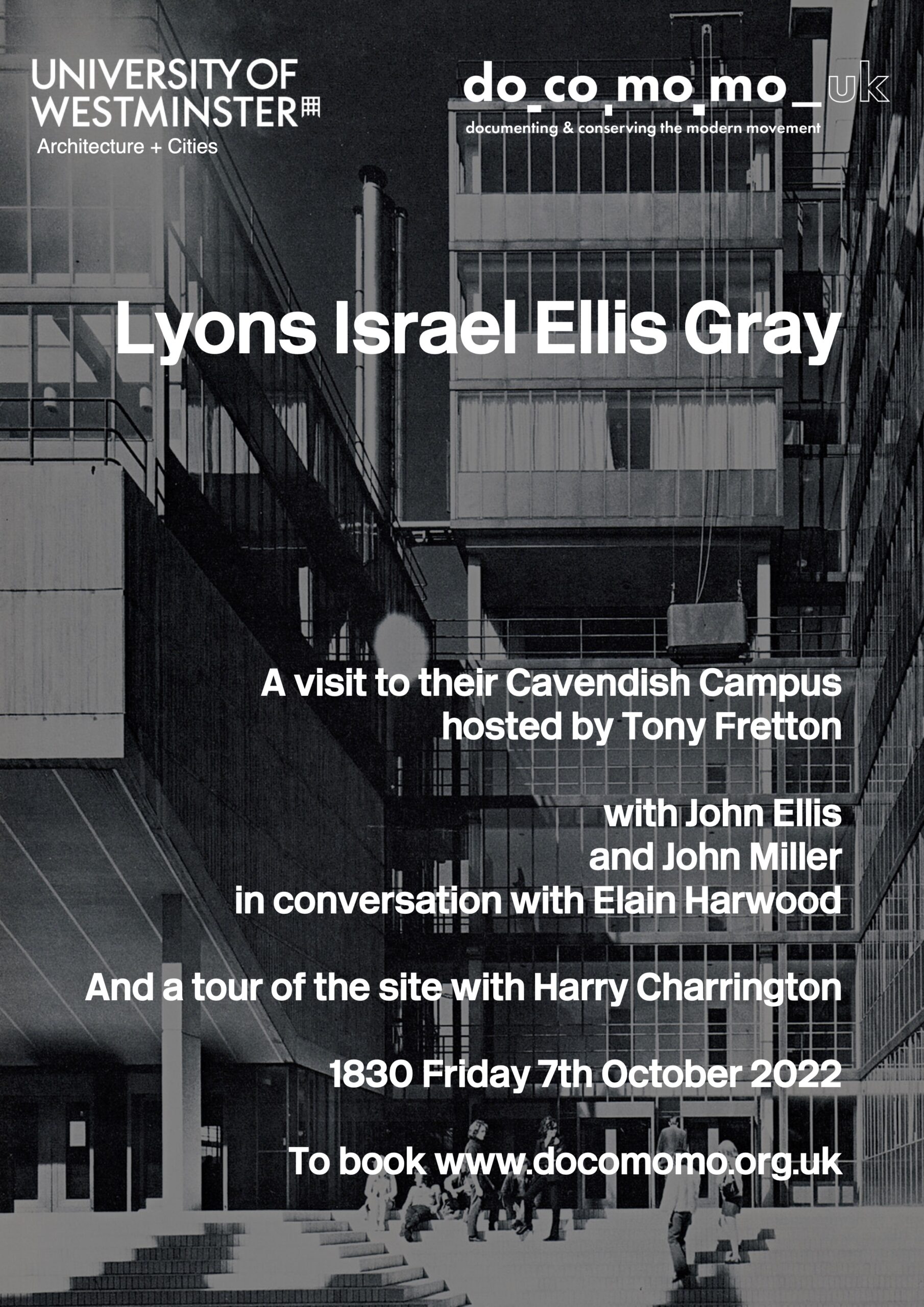 UoW + Docomomo UK: Lyons Israel Ellis Gray “A visit to Cavendish Campus hosted by Tony Fretton” | Friday, October 7 at 18:30 (BST)