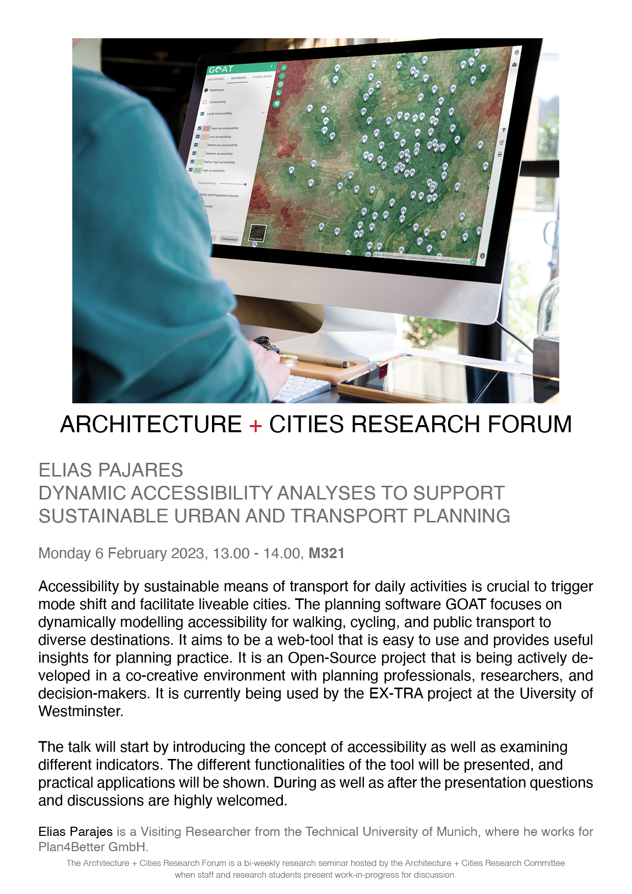 Architecture + Cities Research Seminar: Dynamic Accessibility Analyses to Support Sustainable Urban and Transport Planning | Monday, February 6 at 1pm (GMT), M321