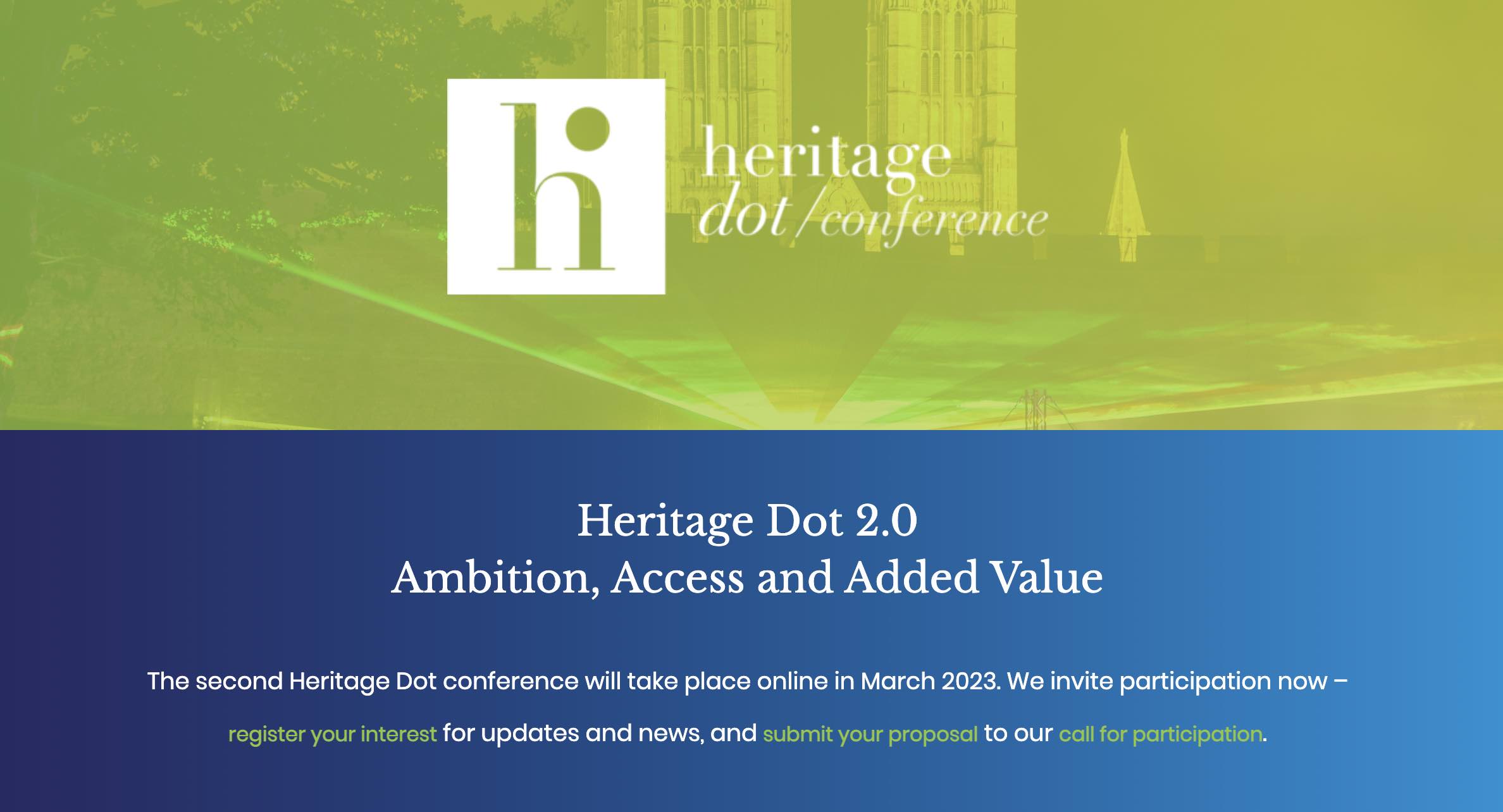 Call for Participation: Heritage Dot Conference 2023 | Application deadline: Sunday, January 22, 2023