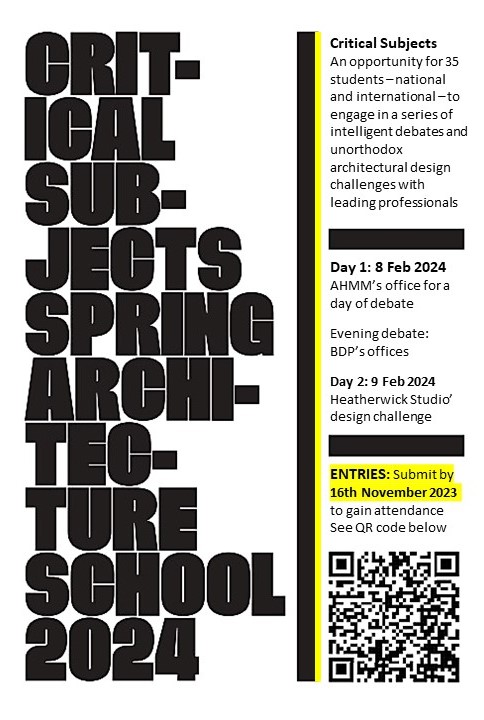 Critical Subjects Spring Architecture School | Competition submissions by Thursday, November 16, 2023