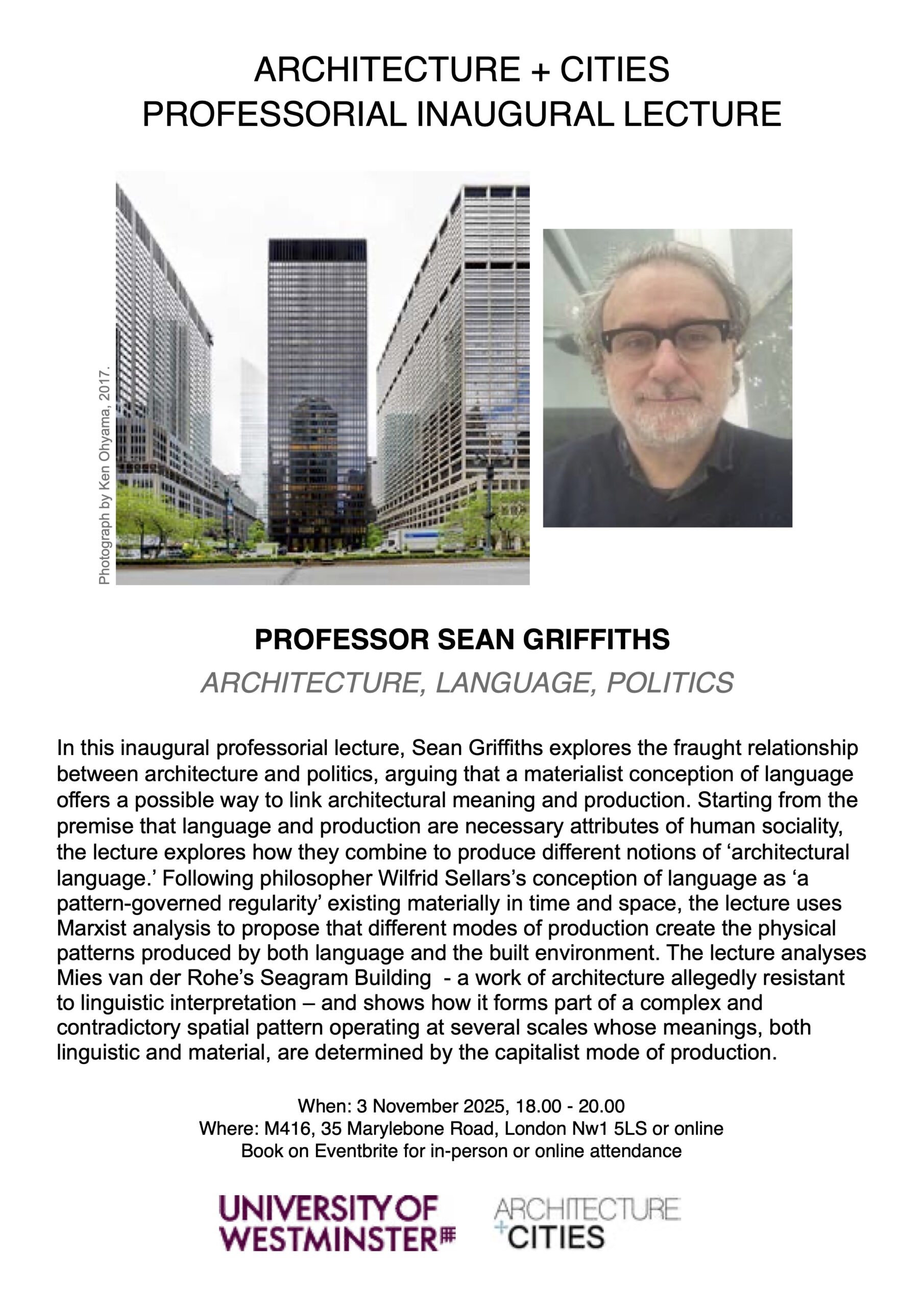 Inaugural Lecture: Professor Sean Griffiths | Monday, November 2 at 18:00 (GMT) in M416 (Robin Evans Room)